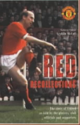 Beispielbild fr United We Stand: Recollections of Manchester United by Players, Fans and Officials zum Verkauf von AwesomeBooks