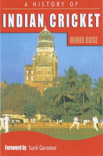 9780233050409: A History of Indian Cricket