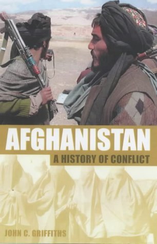 Imagen de archivo de Afghanistan: A History of Conflict a la venta por SecondSale