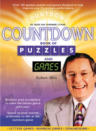 Beispielbild fr "Countdown" Book of Puzzles and Games: Over 100 Quizzes, Puzzles and Games Designed to Help Improve Your Countdown Performance zum Verkauf von AwesomeBooks