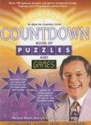 Stock image for Countdown" Book of Puzzles and Games: Over 100 Quizzes, Puzzles and Games Designed to Help Improve Your Countdown Performance for sale by Goldstone Books