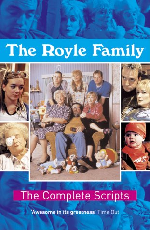 Stock image for The Royle Family: The Complete Scripts for sale by Reuseabook