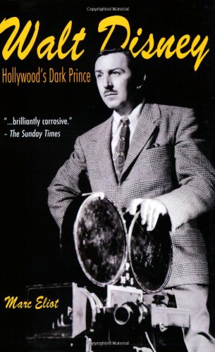 Imagen de archivo de Walt Disney: Hollywood's Dark Prince a la venta por WorldofBooks