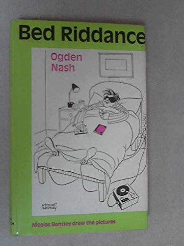 Stock image for Bed Riddance (A Posy for the Indisposed) for sale by WorldofBooks