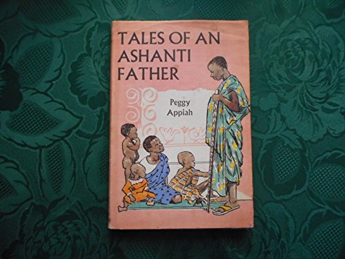 Beispielbild fr Tales of an Ashanti Father zum Verkauf von Better World Books