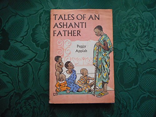 Stock image for Tales of an Ashanti Father for sale by WorldofBooks