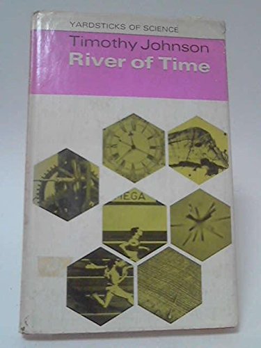 River of Time (Yardsticks) (9780233959375) by Johnson