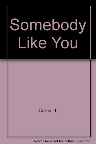 Imagen de archivo de Somebody Like You a la venta por Ergodebooks