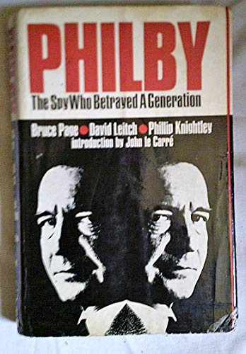 Stock image for Philby. The Spy Who Betrayed a Generation for sale by The London Bookworm