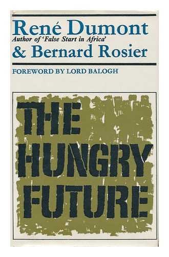 Stock image for The Hungry Future for sale by Better World Books