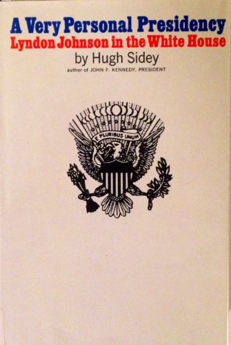 Imagen de archivo de Very Personal Presidency: Lyndon Johnson in the White House a la venta por Goldstone Books