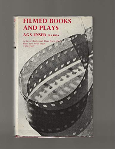 Stock image for Filmed books and plays: A list of books and plays from which films have been made, 1928-1967, for sale by Redux Books