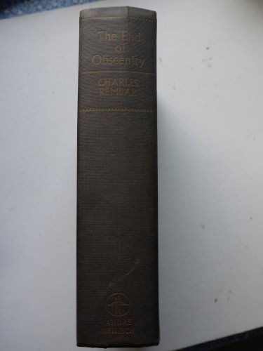 9780233960753: The end of obscenity: The trials of 'Lady Chatterley', 'Tropic of Cancer' and 'Fanny Hill';