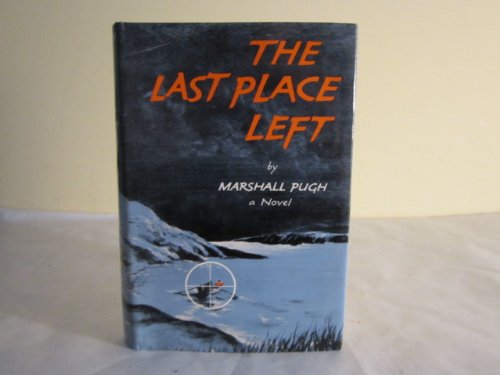 Stock image for Last Place Left for sale by UHR Books