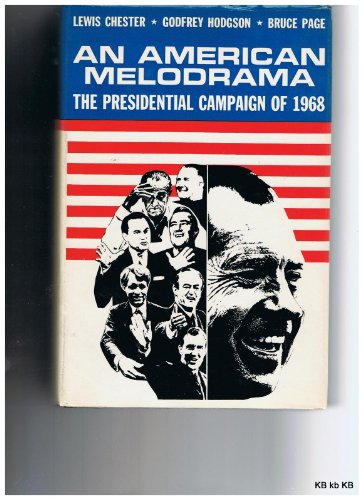 Beispielbild fr American Melodrama: Presidential Campaign of 1968 zum Verkauf von WorldofBooks
