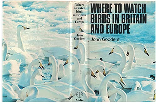 Beispielbild fr Where to Watch Birds in Britain and Europe zum Verkauf von WorldofBooks