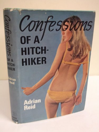 Beispielbild fr Confessions of a Hitch-hiker zum Verkauf von WorldofBooks