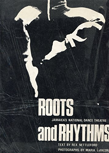 9780233961255: Roots and Rhythms: Jamaica's National Dance Theatre