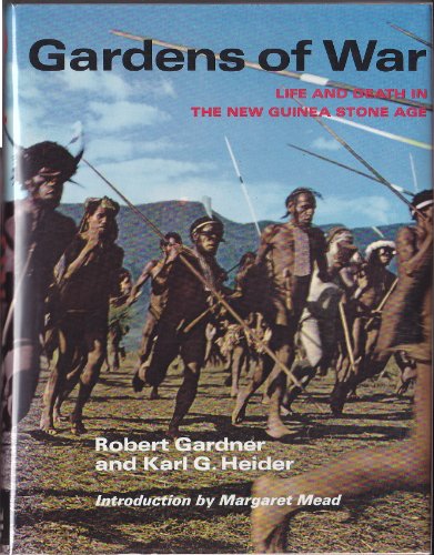 Stock image for Gardens of War: Life and Death in the New Guinea Stone Age for sale by Half Price Books Inc.