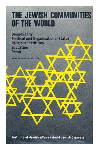 Imagen de archivo de The Jewish Communities of the World:Demography, Political and Organizational Status, Religious Institutions, Education, Press: Demography, Political and Organizational Status, Religious Institutions, Education, Press a la venta por M. W. Cramer Rare and Out Of Print Books