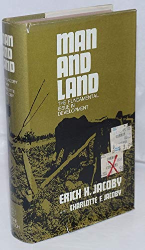 Man and Land: The Fundamental Issue in Development