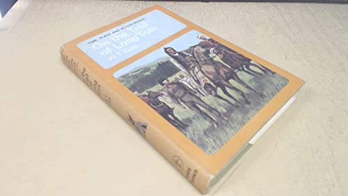 Stock image for On the Trail of Long Tom (Time, Place and Action Books) for sale by Eric James
