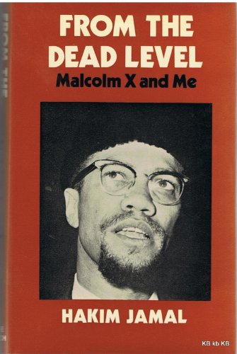 9780233962566: From the Dead Level: Malcolm X and Me