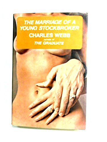 The Marriage Of A Young Stockbroker (9780233962672) by Charles Webb