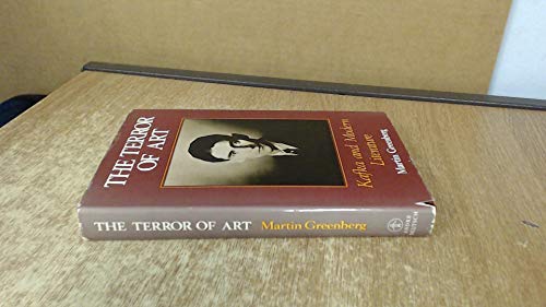 Imagen de archivo de Terror of Art: Kafka and Modern Literature a la venta por West Side Book Shop, ABAA