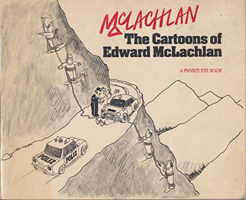 Stock image for The Cartoons of Edward McLachlan for sale by WeBuyBooks 2