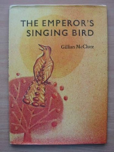 Imagen de archivo de The Emperor's Singing Bird. a la venta por Much Ado Books