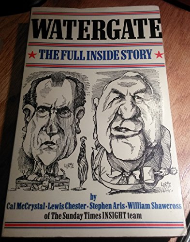 Imagen de archivo de Watergate : The Full Inside Story a la venta por Bernhard Kiewel Rare Books