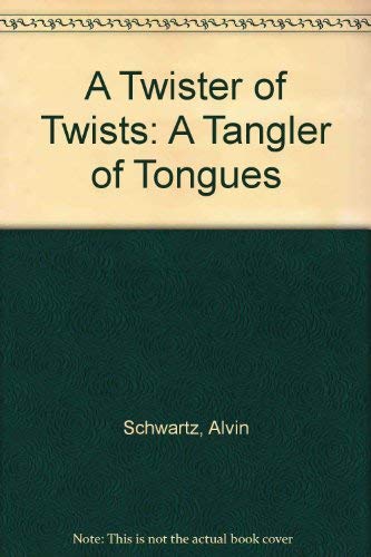 9780233965451: A Twister of Twists: A Tangler of Tongues