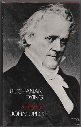 9780233965642: Buchanan dying: A play