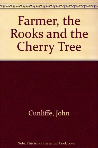 Stock image for Farmer, the Rooks and the Cherry Tree for sale by Bingo Books 2