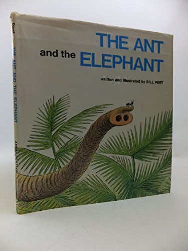 Ant and the Elephant (9780233966335) by Peet, Bill