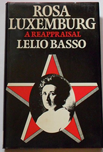 Beispielbild fr Rosa Luxemburg: A Reappraisal. zum Verkauf von Plurabelle Books Ltd