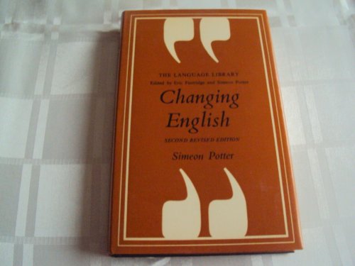 Stock image for Changing English. (The Language Library) for sale by G. & J. CHESTERS