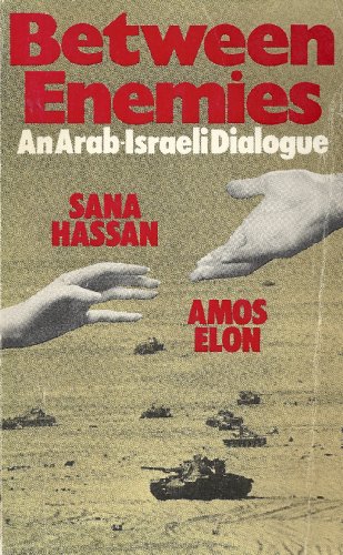Imagen de archivo de BETWEEN ENEMIES: AN ARAB-ISRAELI a la venta por BennettBooksLtd