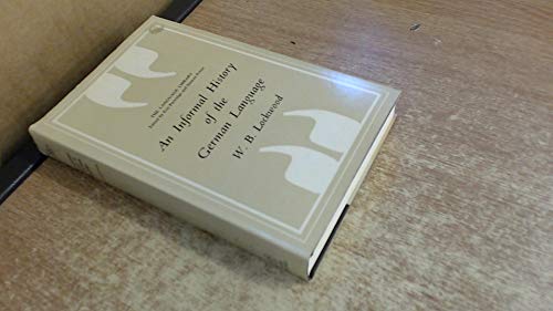 An Informal History of the German Language, With Chapters on Dutch and Afrikaans, Frisian, and Yiddish (The Language Library) (9780233967974) by Lockwood, W. B.