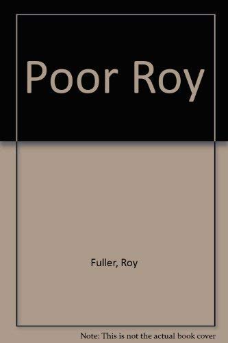 Stock image for Poor Roy for sale by Alexander's Books