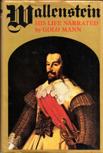 Beispielbild fr Wallenstein: his life narrated by Golo Mann zum Verkauf von WorldofBooks