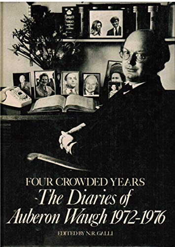 Beispielbild fr Four Crowded Years: Diaries, 1972-76 zum Verkauf von WorldofBooks