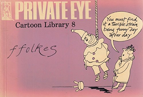 Beispielbild fr Michael Ffolkes (No. 8) ("Private Eye" Cartoonists) zum Verkauf von WorldofBooks