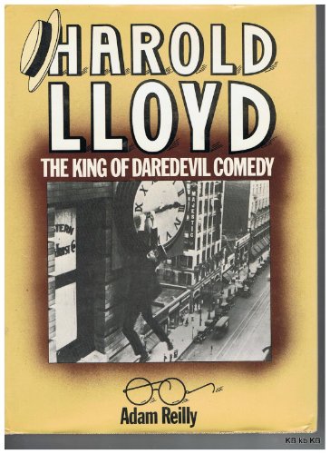 9780233969954: Harold Lloyd: King of Daredevil Comedy