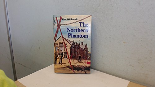 Beispielbild fr The Northern Phantom zum Verkauf von Dorothy Meyer - Bookseller