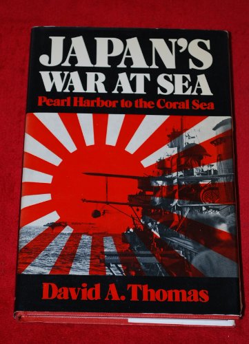 Stock image for Japan's War at Sea: From Pearl Harbour to the Coral Sea for sale by Hourglass Books