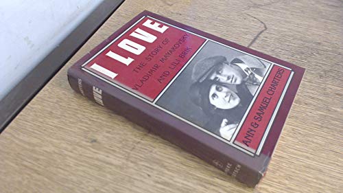 Stock image for I Love; The Story of Vladimir Mayakovsky and Lili Brik for sale by Balfour Books