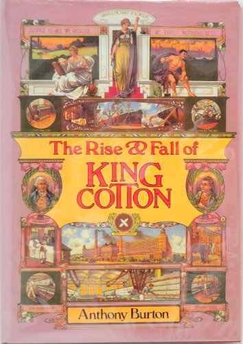 Imagen de archivo de The Rise and Fall of King Cotton a la venta por The London Bookworm