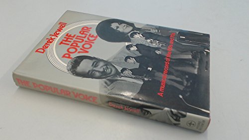 9780233971599: The Popular Voice: A musical record of the 60s and 70s